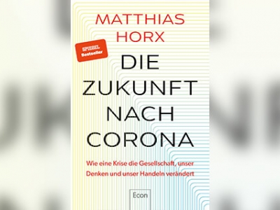 Die Zukunft nach Corona von Matthias Horx