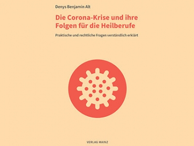 Buchempfehlung: Die Corona-Krise und ihre Folgen für die Heilberuf von  Denys Benjamin Alt
